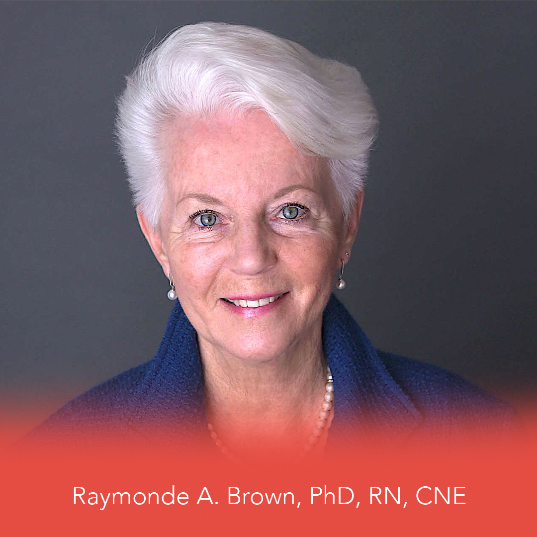 Raymonde A. Brown, PhD, RN, CNE