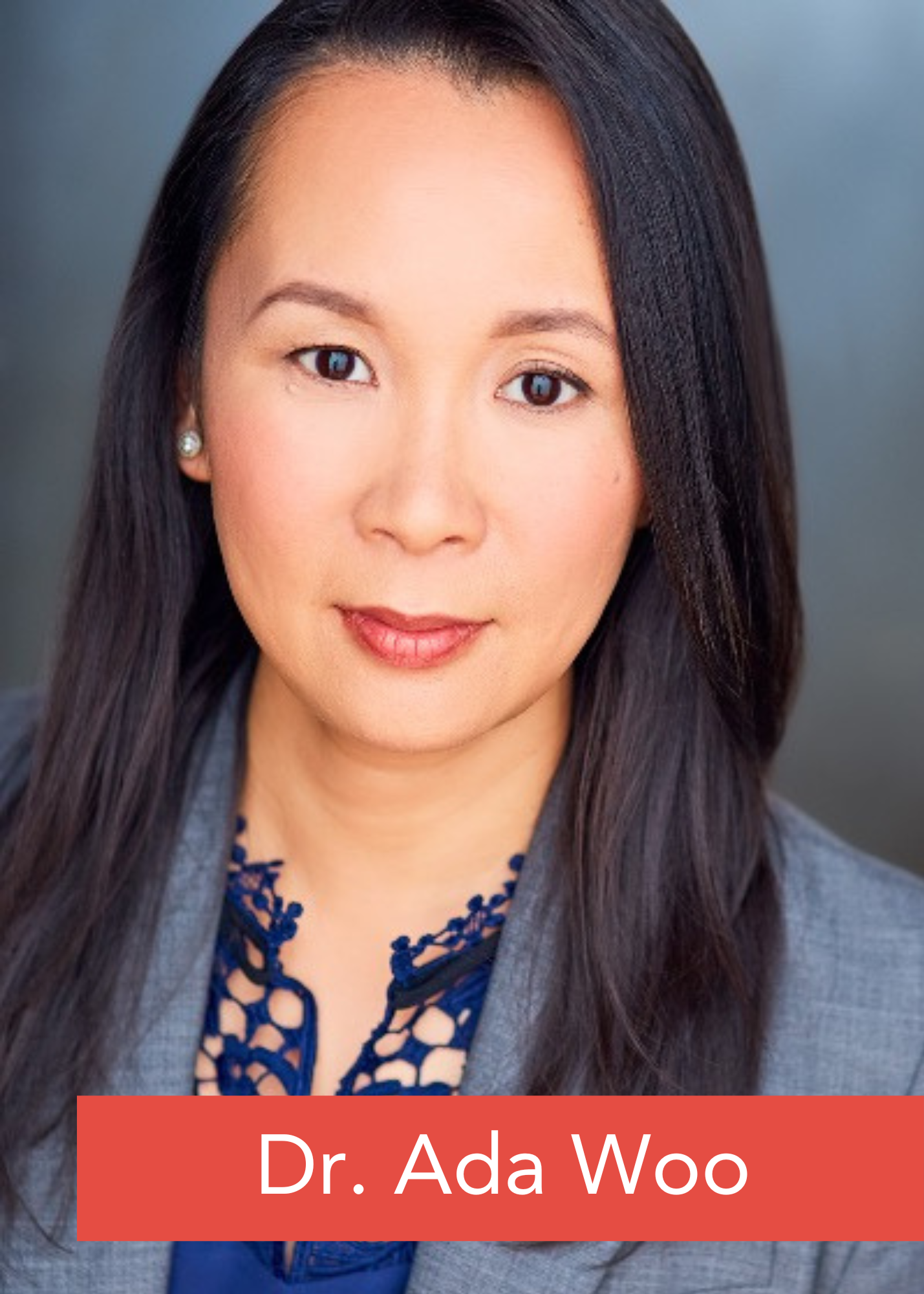 Dr. Ada Woo