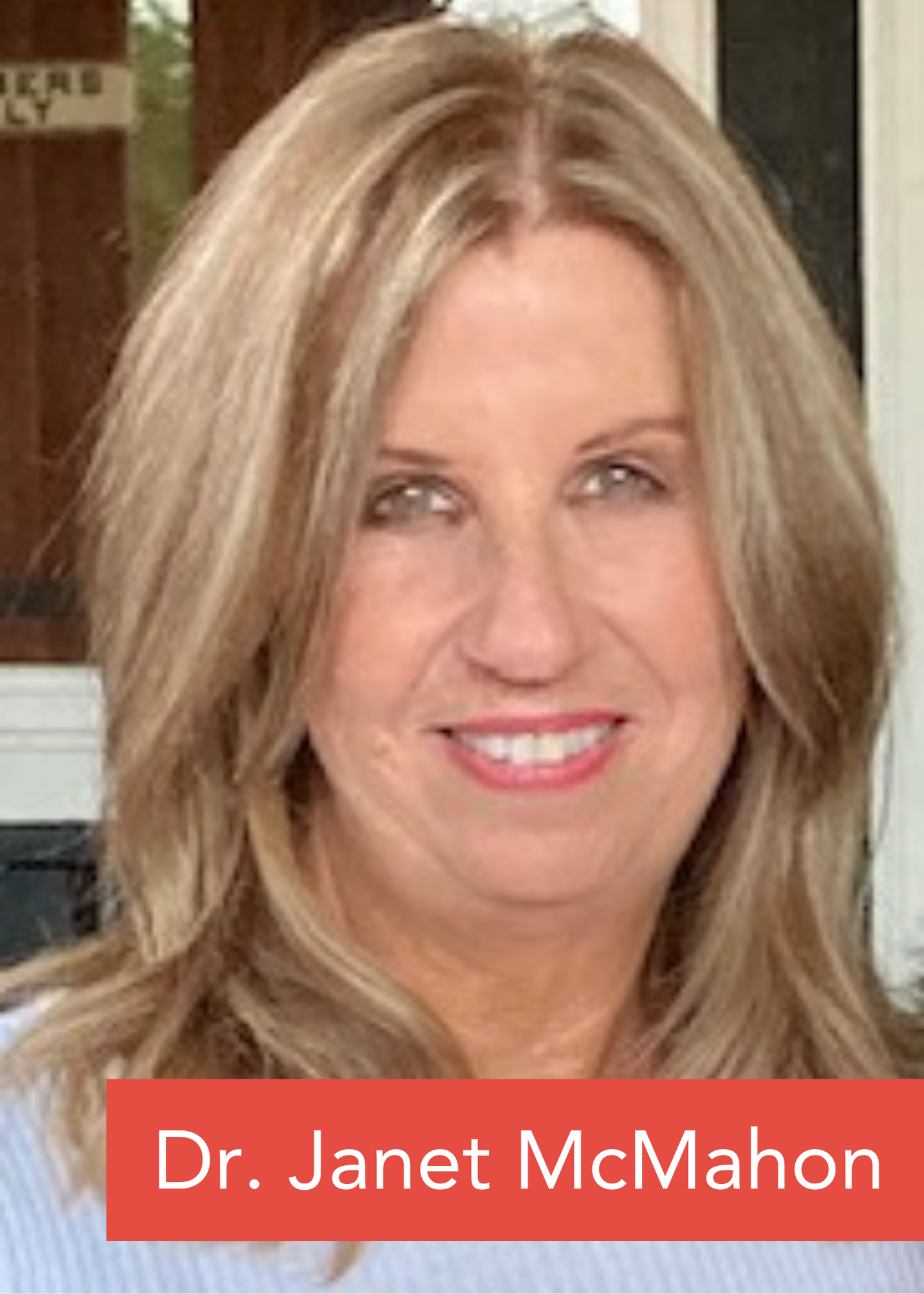 Dr. Janet McMahon