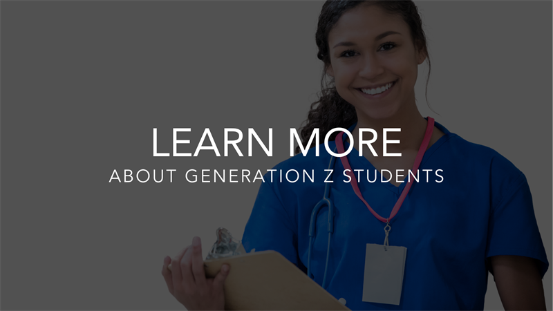 Learn more about Gen Z students Learn more about Gen Z students