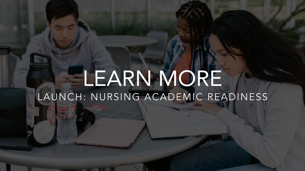 Learn more about Launch Nursing Academic Readiness