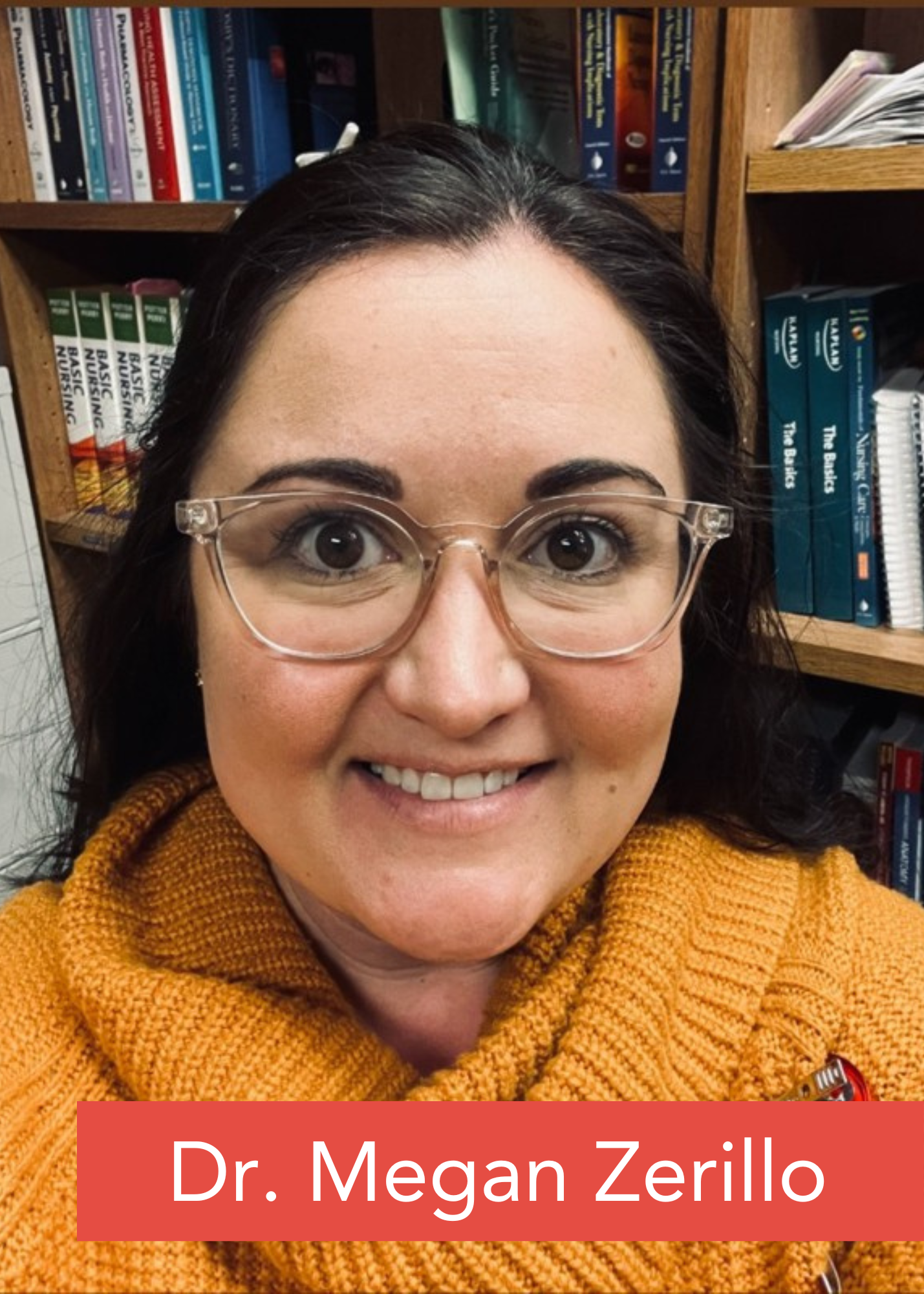 MEGAN ZERILLO, DNP, RN, CNE