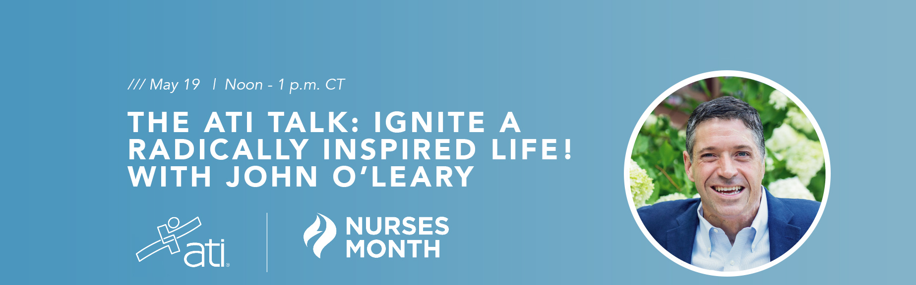 banner1 The ATI Talk: Ignite a radically inspired life! With John O'Leary