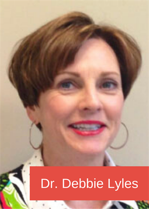 Dr. Debbie Lyles Dr. Debbie Lyles